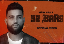 ਕਰਨ ਔਜਲਾ ਦੀ ਨਵੀਂ ਐਲਬਮ ‘For you’ EP ਦਾ ਦਾ ਪਹਿਲਾਂ ਗੀਤ ’52 Bars’ ਹੋਇਆ ਰਿਲੀਜ਼